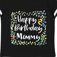 thumbnail image 4 of Inktastic Happy Birthday Mommy Boys or Girls Toddler T-Shirt, 4 of 5