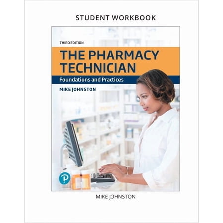 The Lab Manual and Workbook for Pharmacy Technician: Foundations and Practices (Paperback)