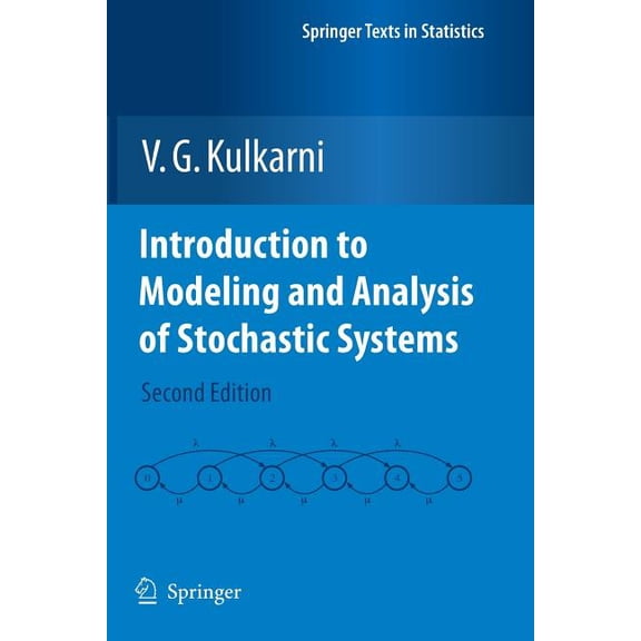Introduction to Modeling and Analysis of Stochastic Systems