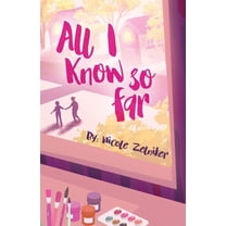 All I Know So Far, (Paperback)