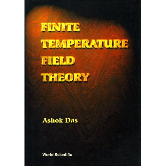 Finite Temperature Field Theory, (Hardcover)
