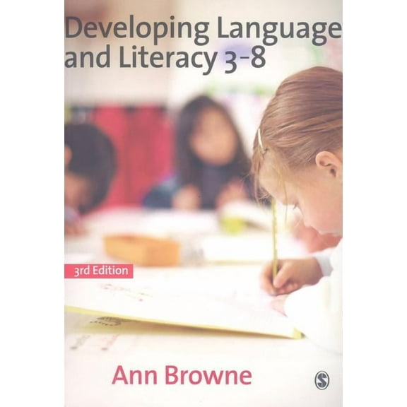 Developing Language and Literacy 3-8, (Paperback)