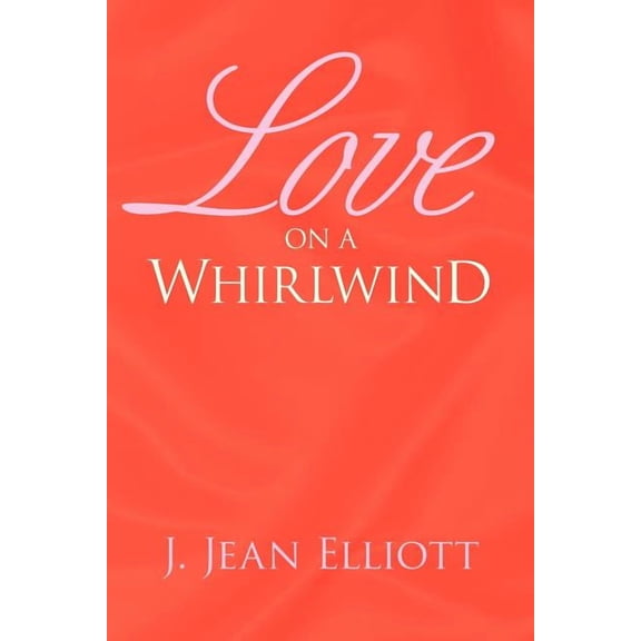 Love On A Whirlwind