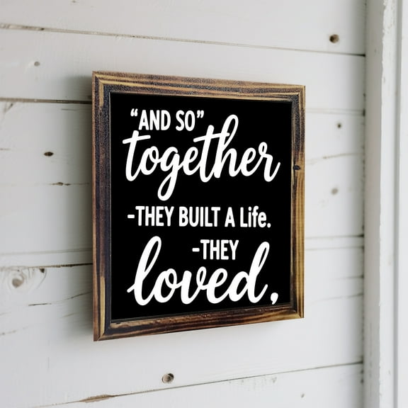 Rustic Wall Decor Rustic And So Together They Built A Life They Loved Wall Decor - Wood Bedroom Wall Decor Above Bed, Framed Farmhouse Home Decoration