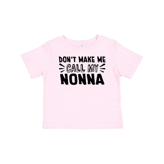 Inktastic Don't Make Me Call My Nonna Boys or Girls Baby T-Shirt