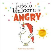 Little Unicorn: Little Unicorn Is Angry (Hardcover)