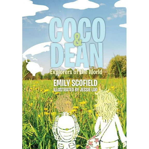 Coco and Dean: Explorers of the World Paperback Emily Scofield