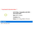 thumbnail image 2 of A/C O-Ring - Compatible with 2003 - 2014 Volvo XC90 2004 2005 2006 2007 2008 2009 2010 2011 2012 2013, 2 of 2