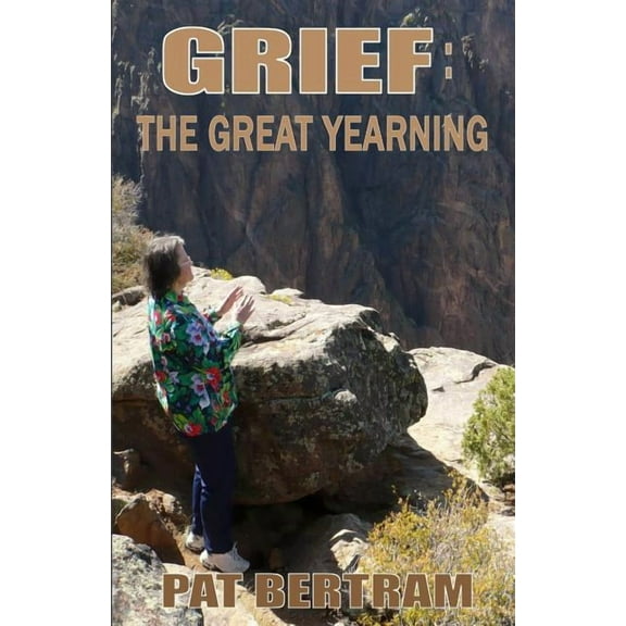 Grief: The Great Yearning