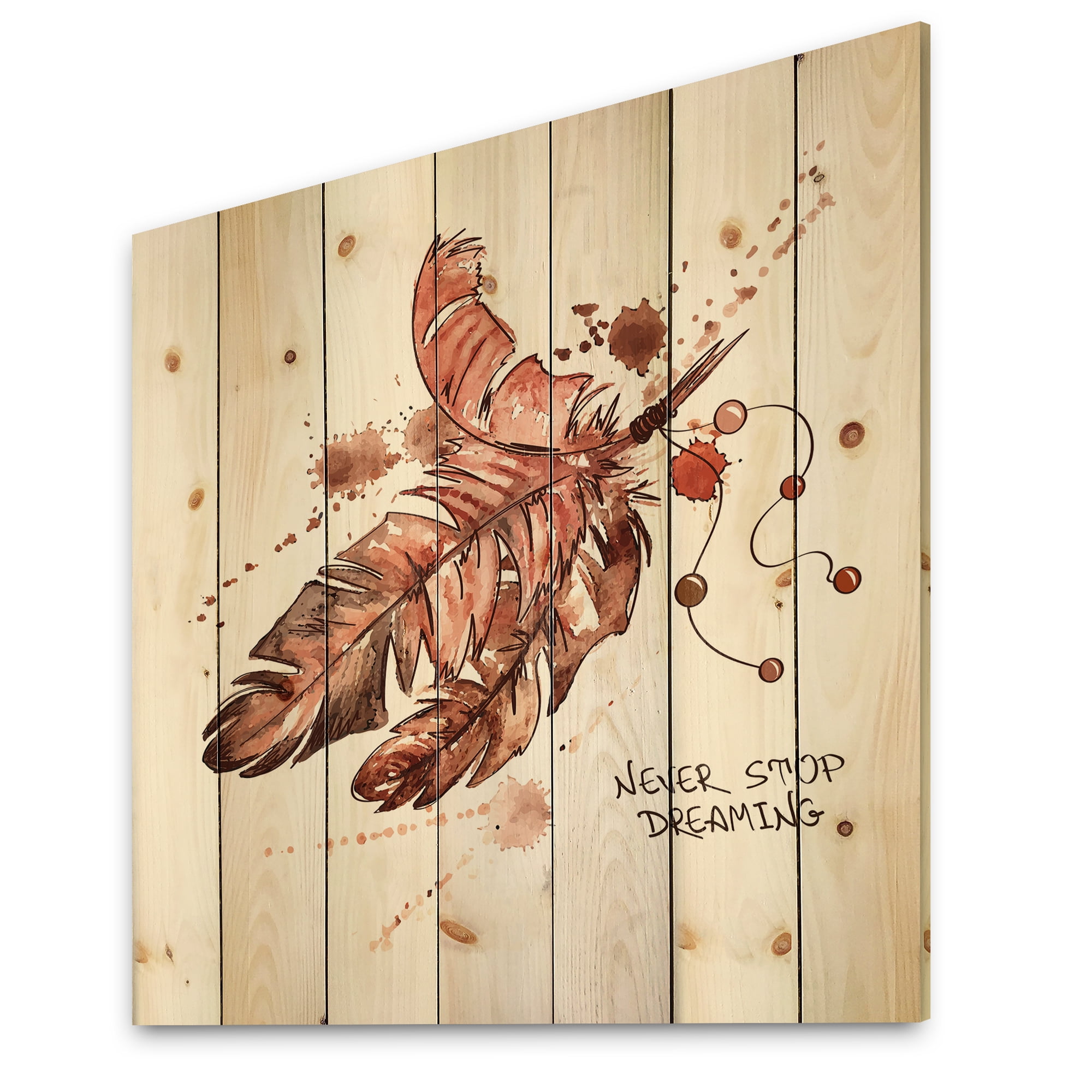 Designart 'Bird Feathers In Earth Tones Never Stop Dreaming' Bohemian & Eclectic Print on Natural Pine Wood