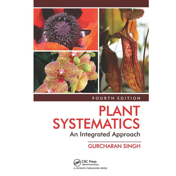 Plant Systematics: An Integrated Approach, Fourth Edition, (Hardcover)