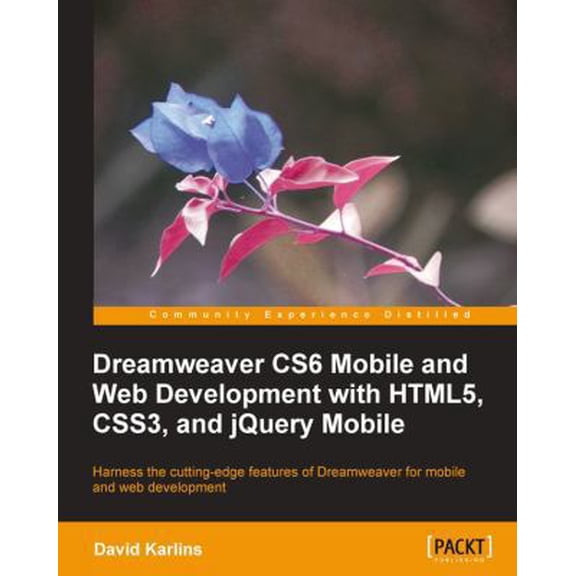 Pre-Owned Dreamweaver Cs6 Mobile and Web Development with Html5, Css3, and Jquery Mobile (Paperback) 1849694745 9781849694742