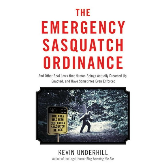 The Emergency Sasquatch Ordinance, (Paperback)