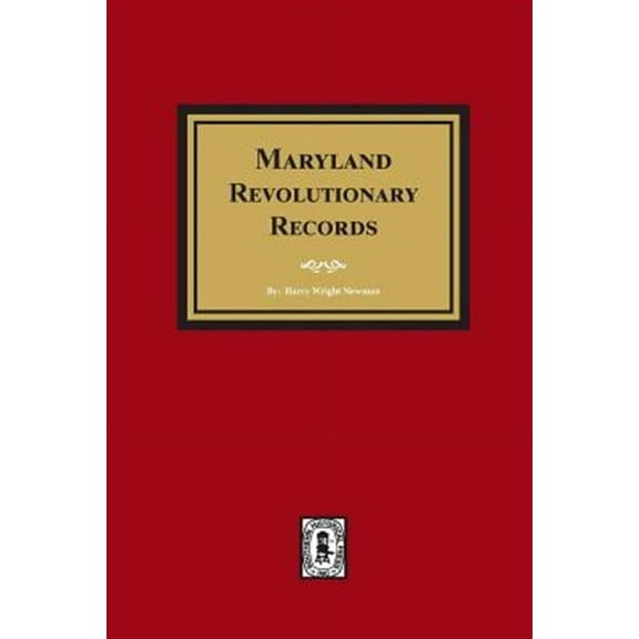 Maryland Revolutionary Records (Paperback)