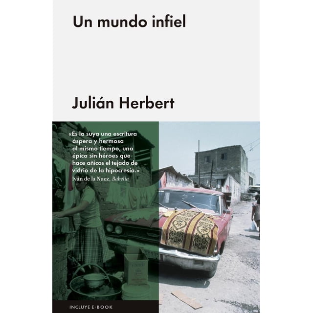 Un mundo infiel MALPASO EDICIONES JULIAN HERBERT