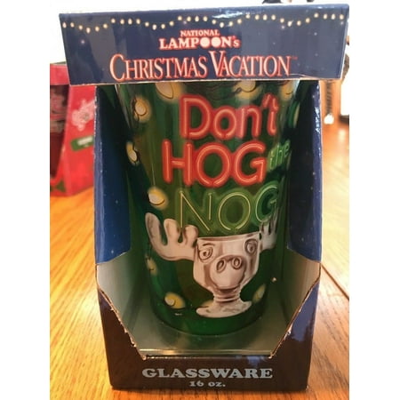 National Lampoon's Christmas Vacation 16 oz Drinking Glass Don't Hog The