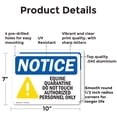 thumbnail image 2 of (2 Pack) Equine Quarantine Do OSHA Notice Sign 10 Inch X 7 Inch Indoor / Outdoor Rust-Free Aluminum Metal Signs for Workplace, Workshop, and Construction Site, Made in the USA, 2 of 8