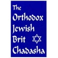 thumbnail image 1 of The Orthodox Jewish Brit Chadasha (Paperback), 1 of 1