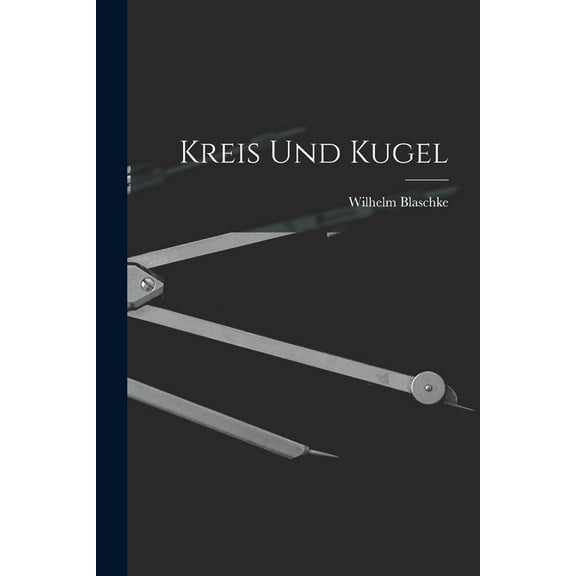Kreis Und Kugel (Paperback)