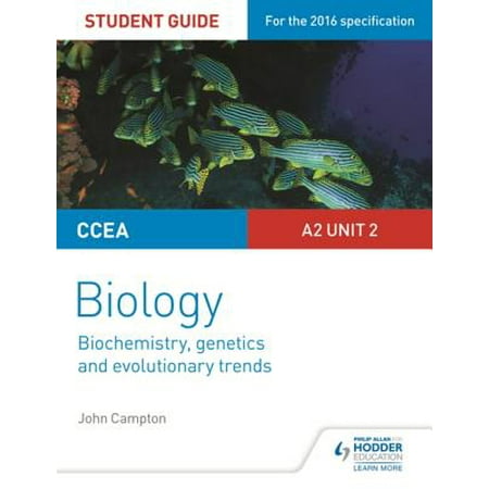 CCEA A2 Unit 2 Biology Student Guide: Biochemistry, Genetics and Evolutionary Trends - (Best Evolutionary Biology Textbook)