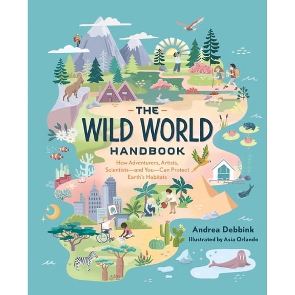 The Wild World Handbook The Wild World Handbook: Habitats, (Paperback)