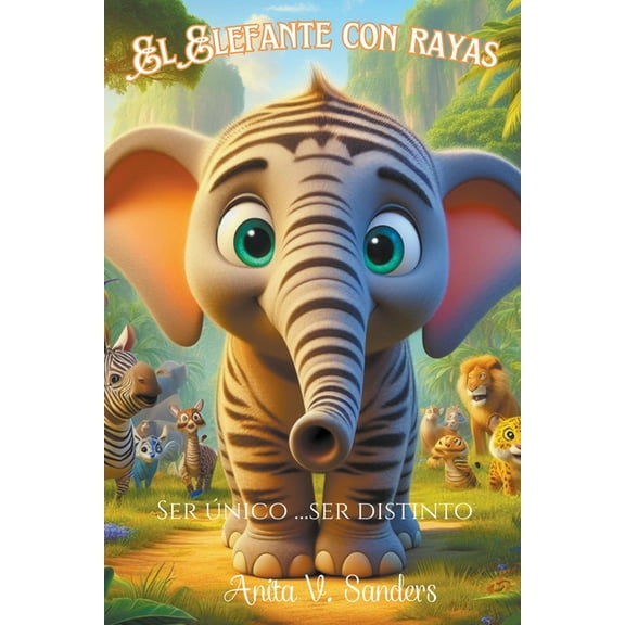Cuentos Infantiles El Elefante con Rayas, (Paperback)