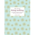 thumbnail image 2 of Joy of Doing Nothing, Rachel Jonat Couverture Rigide, 2 of 3