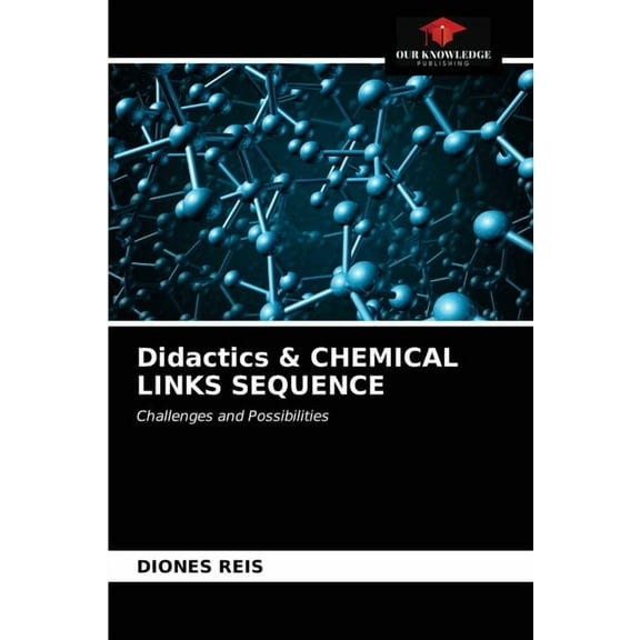 Didactics & CHEMICAL LINKS SEQUENCE (Paperback)