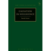 Hart Studies in Private Law: Causation in Negligence (Hardcover)