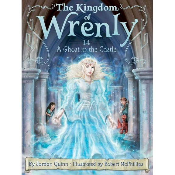 Kingdom of Wrenly A Ghost in the Castle, Book 14, (Hardcover)