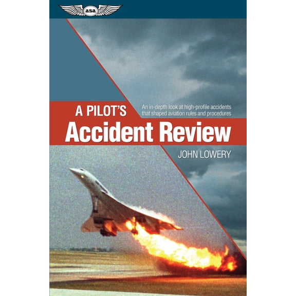 A Pilot's Accident Review (Paperback)