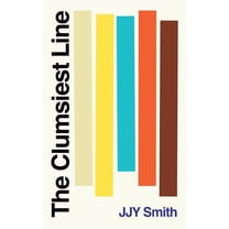 The Clumsiest Line, (Hardcover)