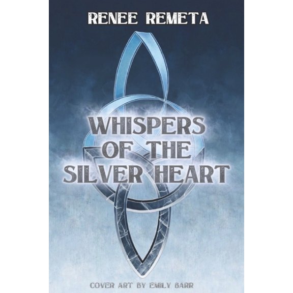 The Highbloods Saga Whispers of the Silver Heart: Book One of the Highbloods Saga, Book 1, (Paperback)