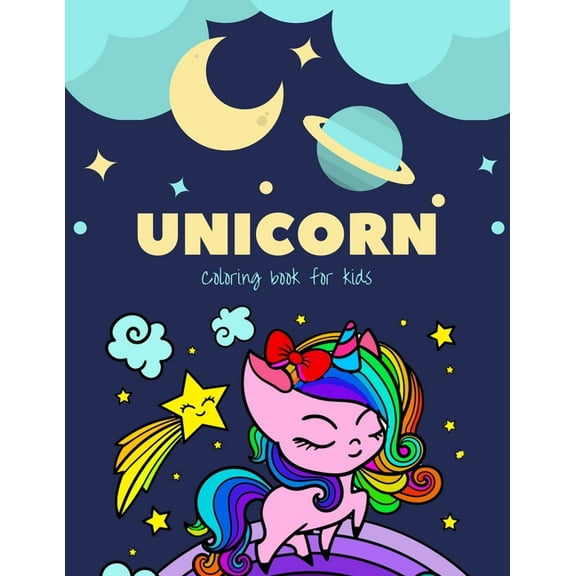 Unicorn coloring book for kids: A Little Unicorn coloring books for kids ages 4-8 years - Improve imagination and Relaxi, (Paperback)