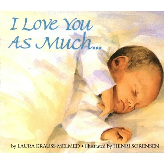 Pre-Owned I Love You as Much... (Board book) 0688159788 9780688159788