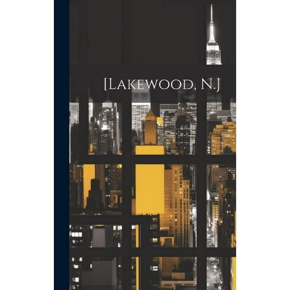 [Lakewood, N.J (Hardcover)