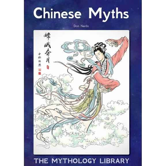Mythology Library Chinese Myths, (Hardcover)