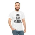 thumbnail image 5 of DJH Apparel | One Day Closer Inspirational Motivational Unisex T-shirt, 5 of 7