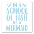 thumbnail image 1 of DistinctInk Custom Bumper Sticker - 6" x 6" Decorative Decal - White Background - In a School of Fish Be a Mermaid, 1 of 2