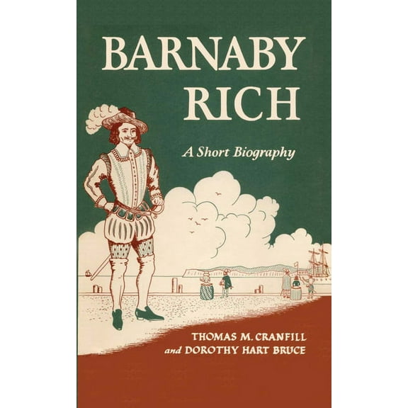 Barnaby Rich: A Short Biography, (Paperback)