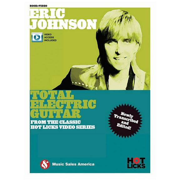 Eric Johnson - Total Electric Guitar: From the Classic Hot Licks Video Series, (Paperback)
