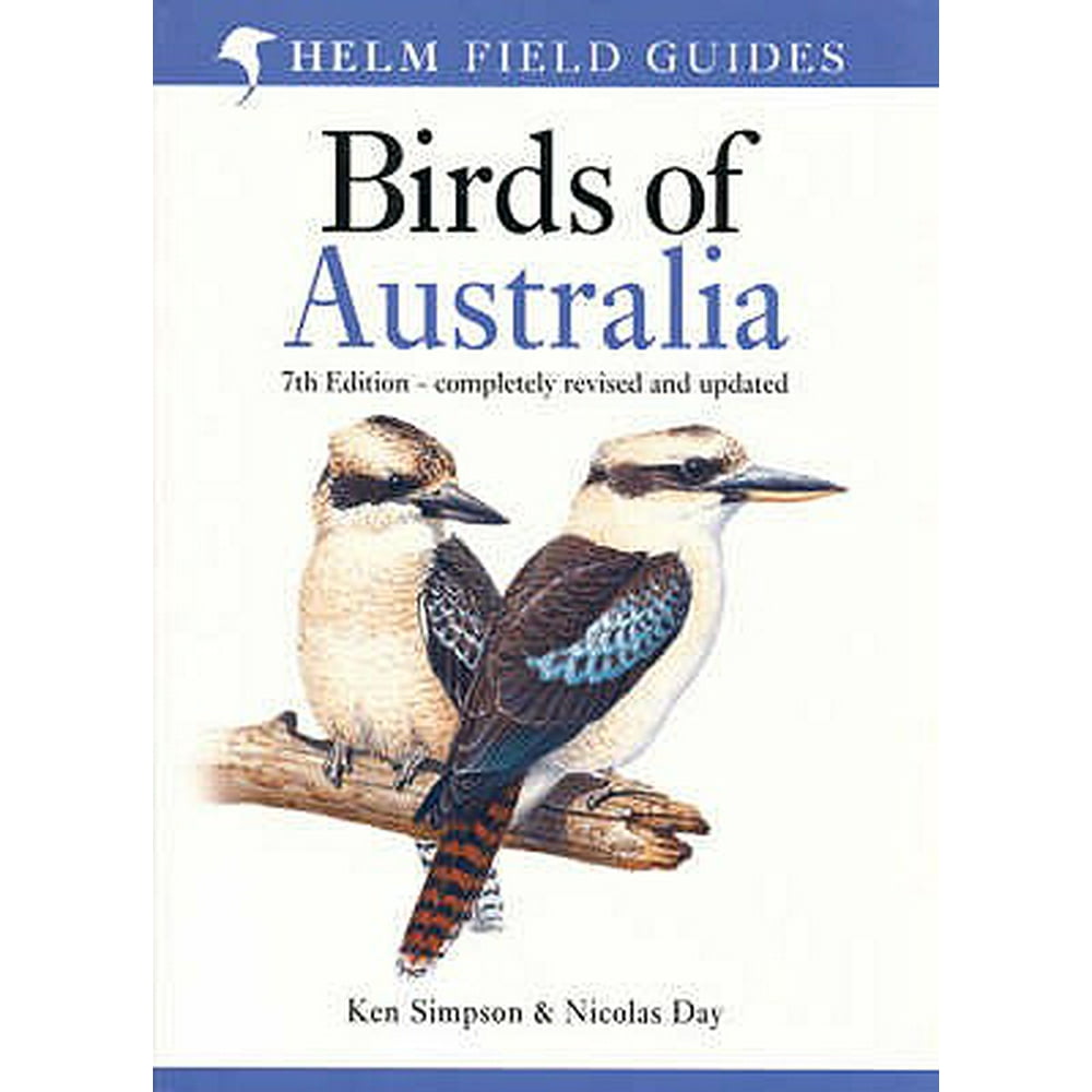 Helm Field Guides S Field Guide to the Birds of Australia The Most