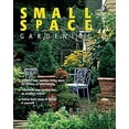 thumbnail image 1 of Pre-Owned Small Space Gardening (Paperback) 1591861853 9781591861850, 1 of 1