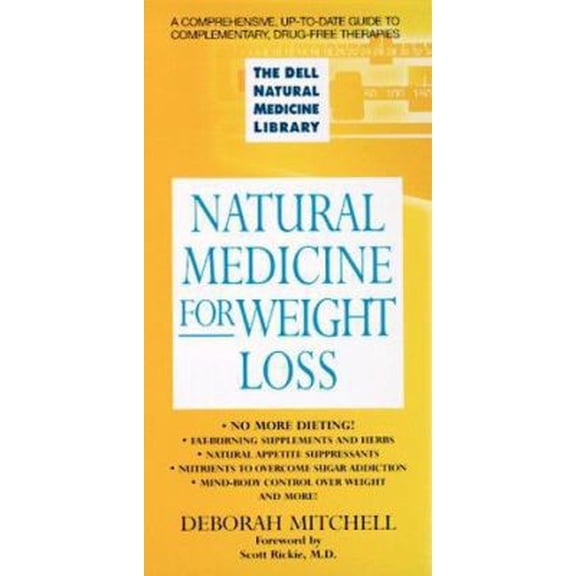Pre-Owned Natural Medicine for Weight Loss: The Dell Natural Medicine Library (Paperback) 0440225221 9780440225225