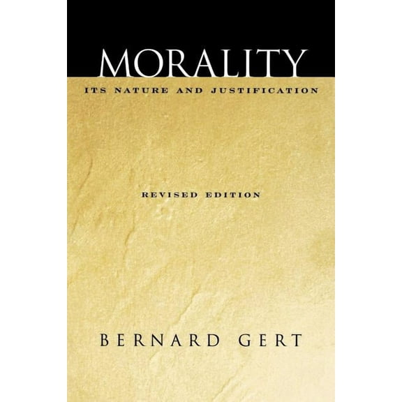 Morality: Its Nature and Justification, (Paperback)