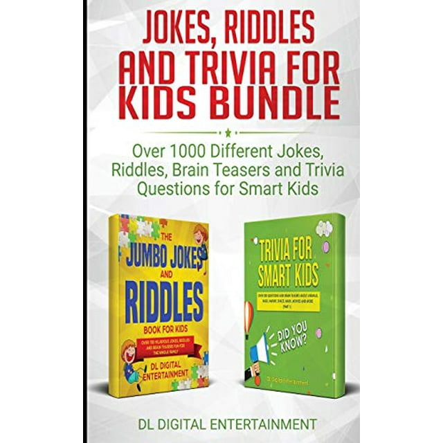 Ensemble de Blagues, Riddles et Trivia pour Enfants : Plus de 1000 Blagues, Riddles, Casse-Têtes et Questions de Trivia pour Enfants Intelligents
