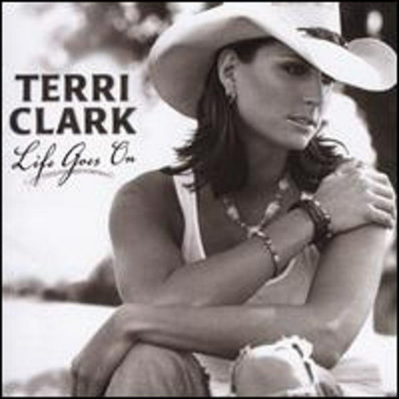 Pre-Owned Life Goes On (CD 0602498624227) by Terri Clark