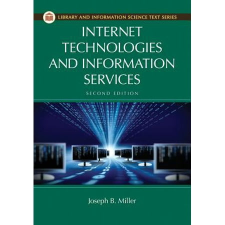 Internet Technologies and Information Services, 2nd Edition -