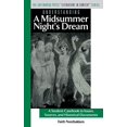 thumbnail image 1 of Understanding A Midsummer Night's Dream: A Student Casebook to Issues, Sources, and Historical Documents (The Greenwood Press "Literature in Context" Series), 1 of 2