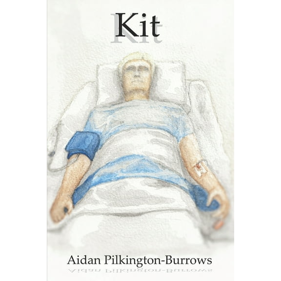 Kit: A Psychological Thriller (Paperback)